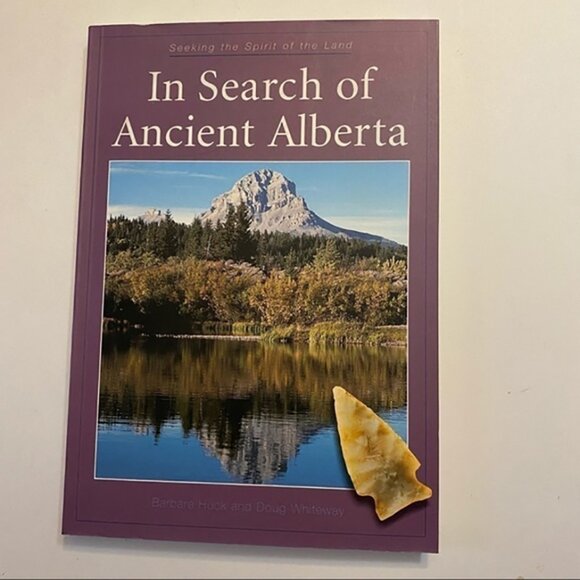 In Search of Ancient Alberta by Barbara Huck and Doug Whiteway trade paperback - Picture 1 of 5